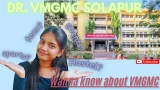  Everything you must know about Dr. VMGMC, Solapur 🏥🩺 | MBBS life + complete guide | Subscribe🔴