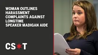 Woman outlines harassment complaints against longtime aide to Speaker Madigan