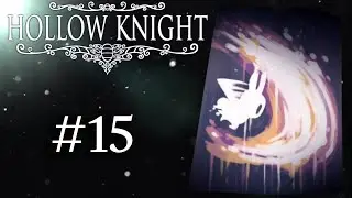 Zagrajmy w Hollow Knight #15 - Zamach pędzlem
