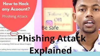 Phishing Attack Explained : Be Safe