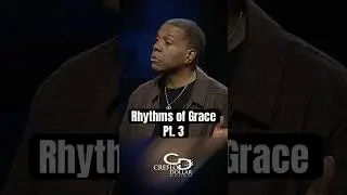 Rhythms of Grace | Pt. 3 #creflodollar #inspiration #law #grace #jesus #motivation #love #christian