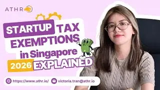 Startup Tax Exemptions in Singapore 2026 Explained | ATHR Corporate Services