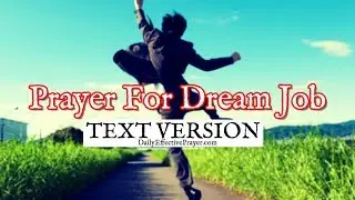 Prayer For Dream Job | Pray For The Perfect Job (Text Version - No Sound)