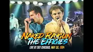 Naked Raygun & The Effigies Live at Exit Chicago (1984) | Rare Footage [Watch It Now]