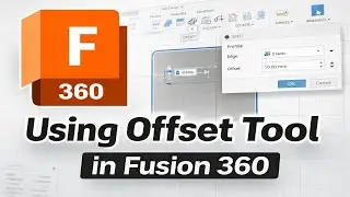How To Use Offset Tool in Fusion 360 (2026)