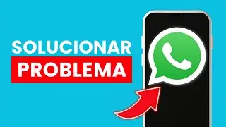 C&oacute;mo Solucionar el Problema de Descarga Fallida en WhatsApp ✅ 2024