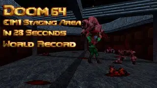 DOOM 64 (2020) - E1M1 Staging Area: Speedrun Tied World Record in 28s