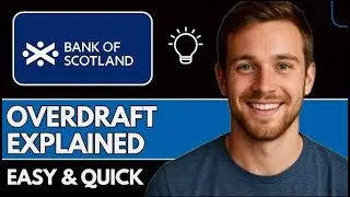 How To Apply For A Bank Of Scotland Overdraft