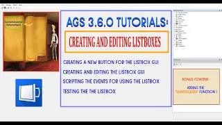 AGS 3.6.0 Tutorials: Creating and Editing Listboxes (Bonus:Screenshake Function )