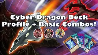 Yu-Gi-Oh! | Cyber Dragon Deck Profile for 2021! General Combo Guide | January 2021