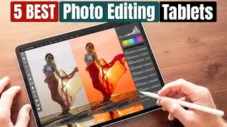 Best Tablet for Photo Editing of 2025 [Updated]