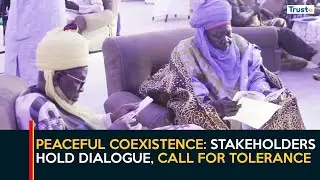 Peaceful Coexistence: Stakeholders Hold Dialogue, Call For Tolerance