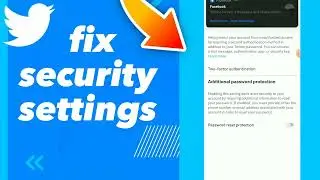 How To Fix Security Settings On Twitter App 2023