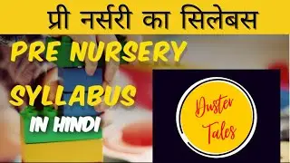 Syllabus of Pre Nursery Class | Kids Preschool |