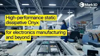 Onyx ESD | Markforged new Material launch! | Mark3D