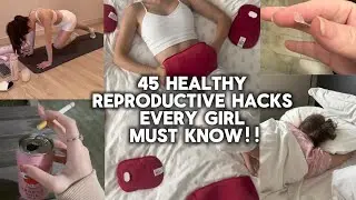 The Healthy Girl Code: 45 Reproductive Hacks for Everyday Life🧖🏻&zwj;♀️🩸💪🏼🩺