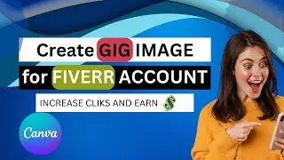 Create Effective Gig Image on Fiverr Using Canva | Fiverr Gig Image