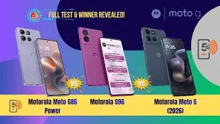 Moto G86 Power vs Moto G96 vs Moto G (2026): Which Budget Motorola is Best | Full Comparison
