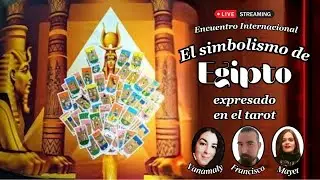 👁️⃤  El simbolismo de Egipto expresado en el tarot 🃏