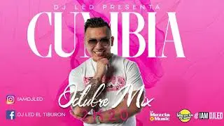Cumbia Mix 2020 | #2 | La Mejor Cumbia Para Bailar by DJ LED El Tiburon