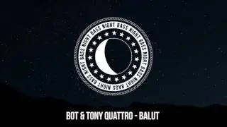 BOT & Tony Quattro - Balut