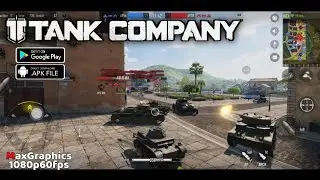 Tank Company | Gameplay MaxGraphics 60FPS + Download Link.