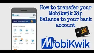 How To Transfer Your Mobikwik Zip Balance To Your Bank Account II