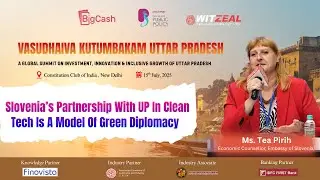 Slovenia&ndash;India: Green Diplomacy & Innovation from UP | Ms. Tea Pirih | Embassy of Slovenia