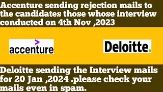 Accenture sending rejection mails | Deloitte sending interview mails for 20 Jan ,2024 #accenture