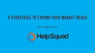 Marketing Tips: 4 Strategies to Expand Your Market Reach