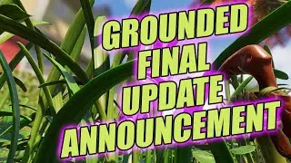 Grounded 1.0 Release Date: Official Announcement - 1.0 Final Grounded Update