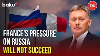 Putin&rsquo;s Press Secretary: Political Pressure from France Undermines&nbsp;Peace&nbsp;Prospects