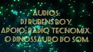 Mix. Funk das Antigas. House. Freestyle. Apoio: R&aacute;dio TecnoMix