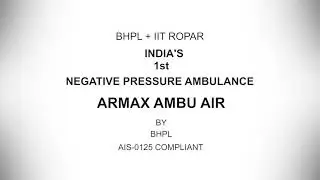 India's First Negative Pressure Ambulance for Air Borne Diseases
