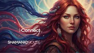 I Connect &ndash; Shamanic House Music | Call & Response #shamanichouse #shamanicmusic