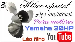 Hélice especial motor de popa Yamaha 30 HP em Aço Inox