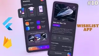 Make Wishlist App Using Flutter & Firebase | Flutter App 10 | Backslash Code @flutterdev @Firebase
