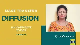 L-2 DIFFUSION | MASS TRANSFER | BY VANDANA MA'AM