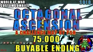 Octagonal Acension by PSH! 75,000 Buyable Ending Custom Zombies