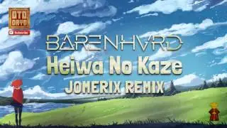 BARENHVRD - Heiwa No Kaze (JoMEriX Remix) [Otodayo Records]