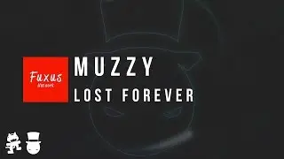 [Drum & Bass] Muzzy - Lost Forever