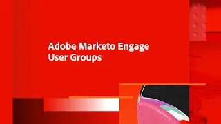 Better Together: Adobe Marketo Engage and Adobe Analytics