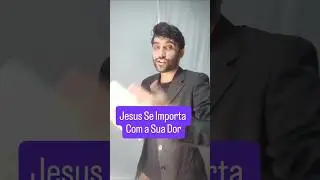 JESUS SE IMPORTA COM A SUA DOR #evangelistadavifontoura #curaInterior #jesusCura #quebrantamento