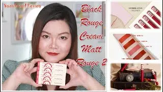 [SWATCH AND REVIEW] BLACK ROUGE CREAM MATT ROUGE VER 2 | TIN TOK TIN TOK | EMILYNA