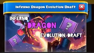 Inferno dragon evolution draft clash royal challenge..!