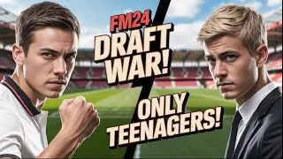 Only Wonderkids Allowed! ⚽ FM24 Draft Showdown | TheFMKingdom