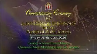 JISTV | Installation Ceremony of Justices of the Peace for St James