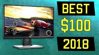 Best Gaming Monitor 2018 Under $100!