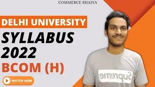 DU BCOM HONS SYLLABUS | Commerce Bhaiya #delhiuniversity #universityofdelhi #bcomhons