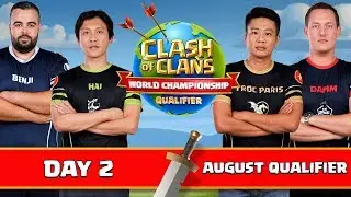 World Championship - August Qualifier - Day 2 - Clash of Clans